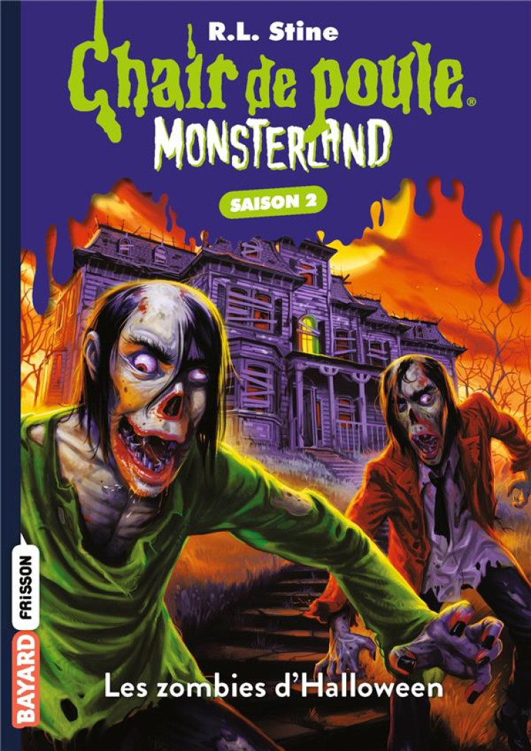 MONSTERLAND- LES ZOMBIES D-HALLOWEEN - STINE R.L - BAYARD JEUNESSE