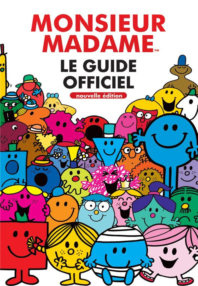 MONSIEUR MADAME - GUIDE OFFICIEL ENRICHI - HARGREAVES ROGER - HACHETTE