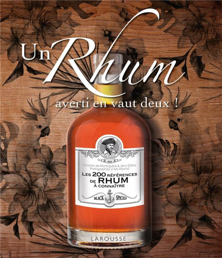 UN RHUM AVERTI EN VAUT DEUX - DE MONTAGUERE/GITANY - LAROUSSE