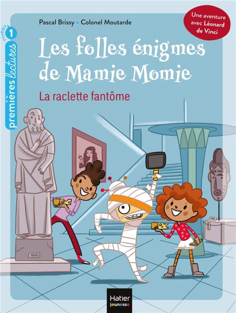 LES FOLLES ENIGMES DE MAMIE MOMIE - LA RACLETTE FANTOME GS/CP 5/6 ANS - BRISSY - HATIER SCOLAIRE