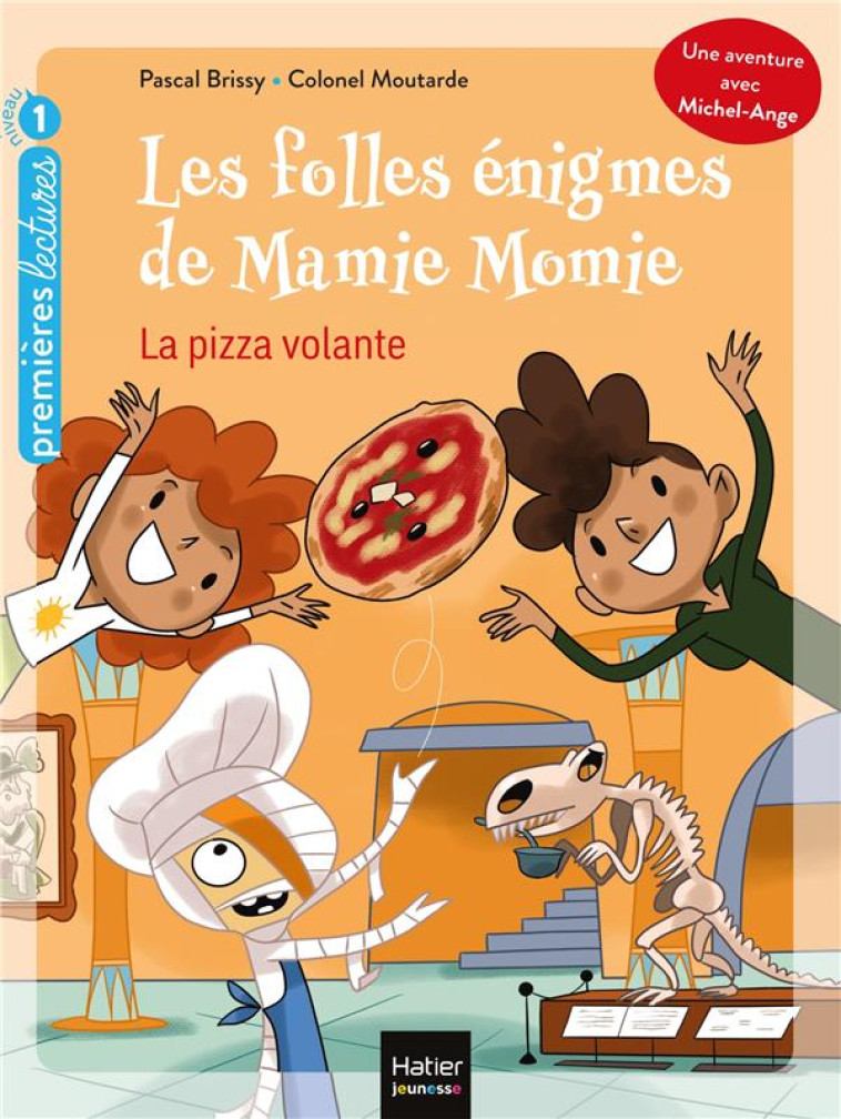 MAMIE MOMIE - T03 - LES FOLLES ENIGMES DE MAMIE MOMIE - LA PIZZA VOLANTE GS/CP 5/6 ANS - BRISSY - HATIER SCOLAIRE