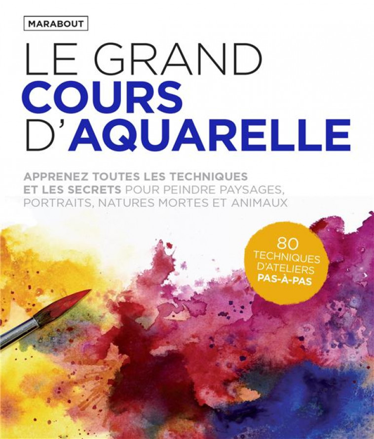LE  GRAND COURS D-AQUARELLE - XXX - MARABOUT