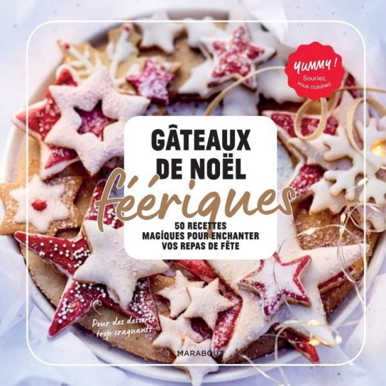 GATEAUX DE NOEL MERVEILLEUX - MARINETTE GUILLAUME - MARABOUT