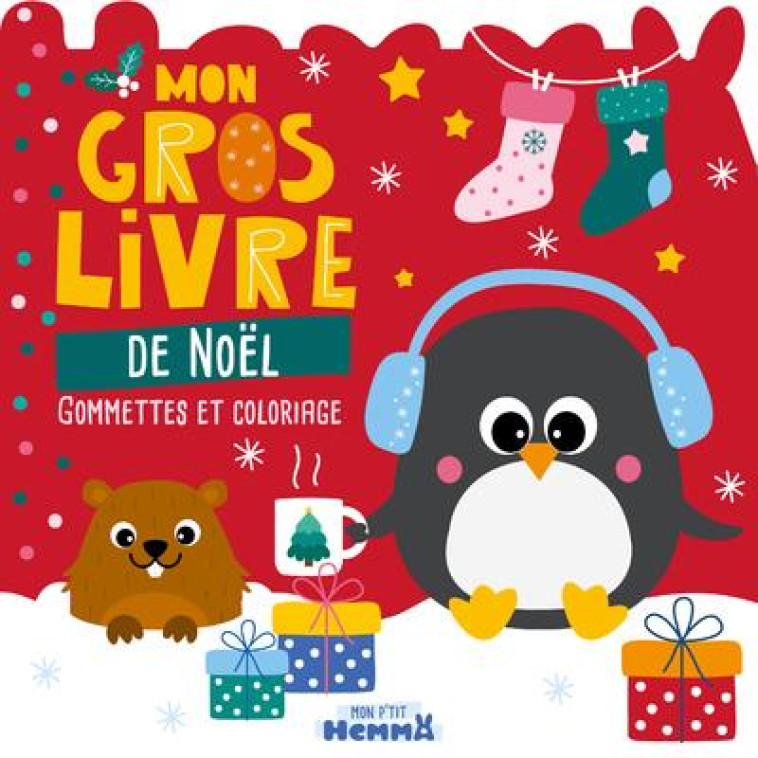 MON P-TIT HEMMA - MON GROS LIVRE DE NOEL - COLLECTIF - HEMMA