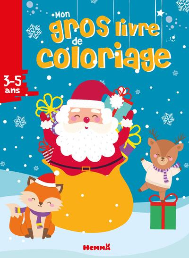 MON GROS LIVRE DE COLORIAGE (PERE NOEL + RENNE ET RENARD) - COLLECTIF - HEMMA