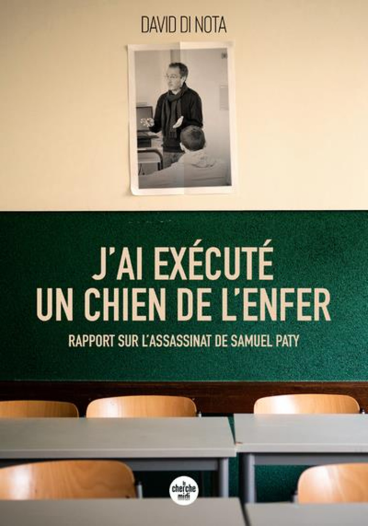 J-AI EXECUTE UN CHIEN DE L-ENFER - DI NOTA DAVID - LE CHERCHE MIDI