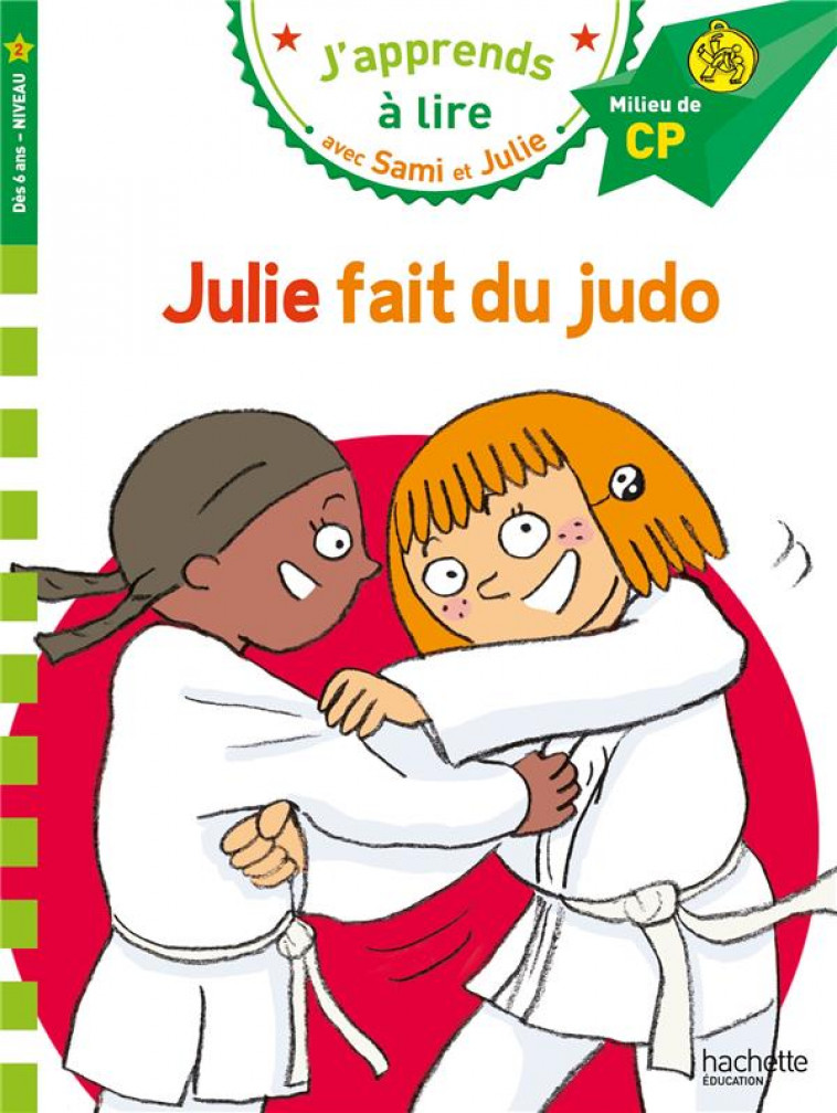 JULIE FAIT DU JUDO-SAMI ET JULIE CP NIVEAU 2 - BONTE/MASSONAUD - HACHETTE