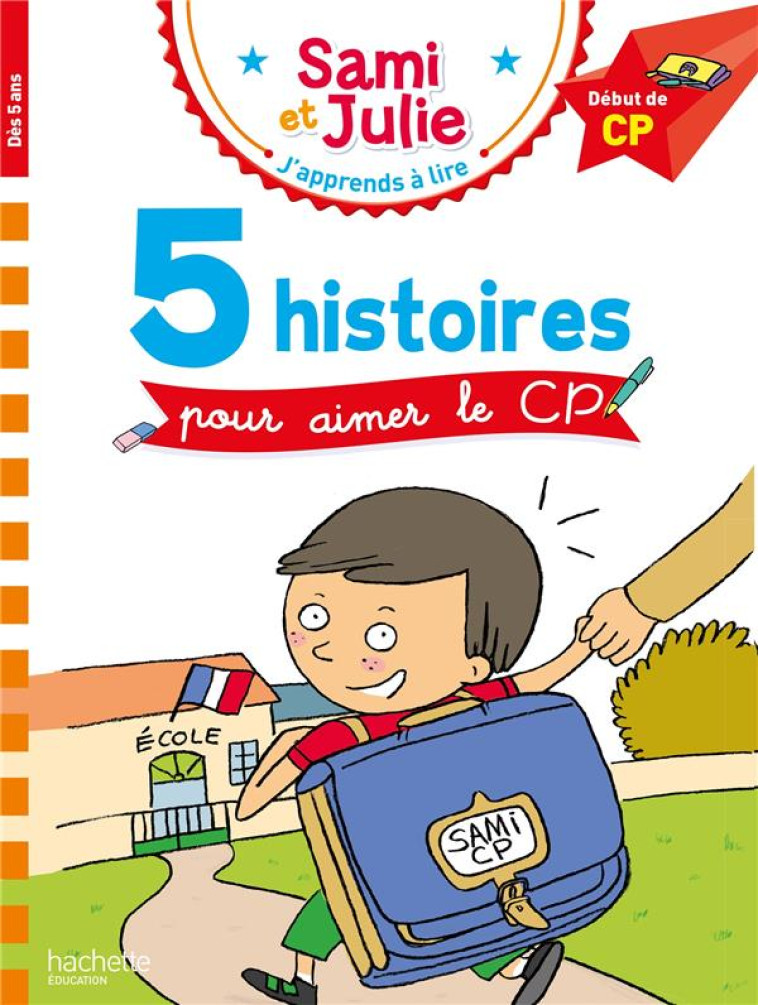 SAMI ET JULIE CP NIVEAU 1 - 5 HISTOIRES POUR AIMER LA CP - MASSONAUD/LESBRE - HACHETTE