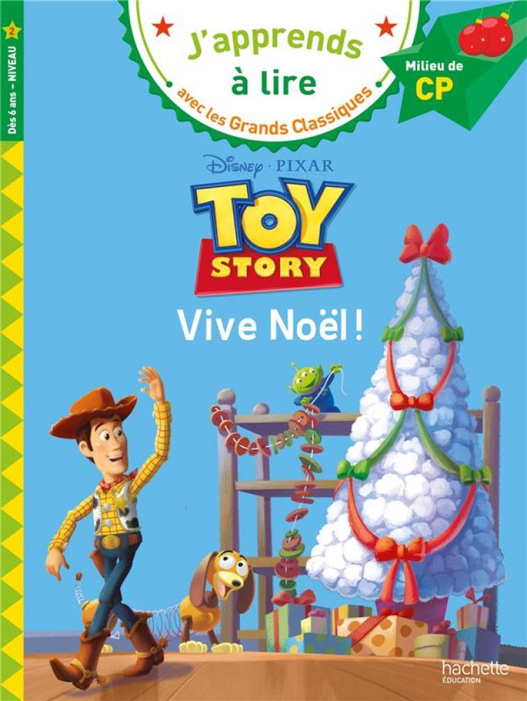 TOY STORY, VIVE NOEL !  CP NIVEAU 1 - ALBERTIN ISABELLE - HACHETTE