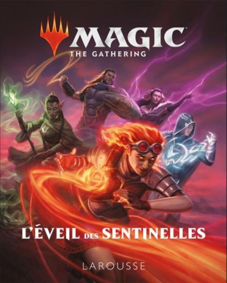 MAGIC THE GATHERING - L-EVEIL DES SENTINELLES - COLLECTIF - LAROUSSE