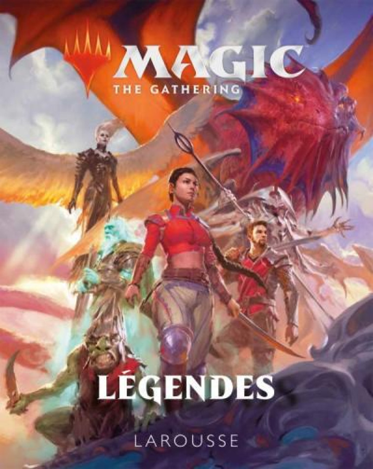 MAGIC THE GATHERING - LEGENDES - COLLECTIF - LAROUSSE