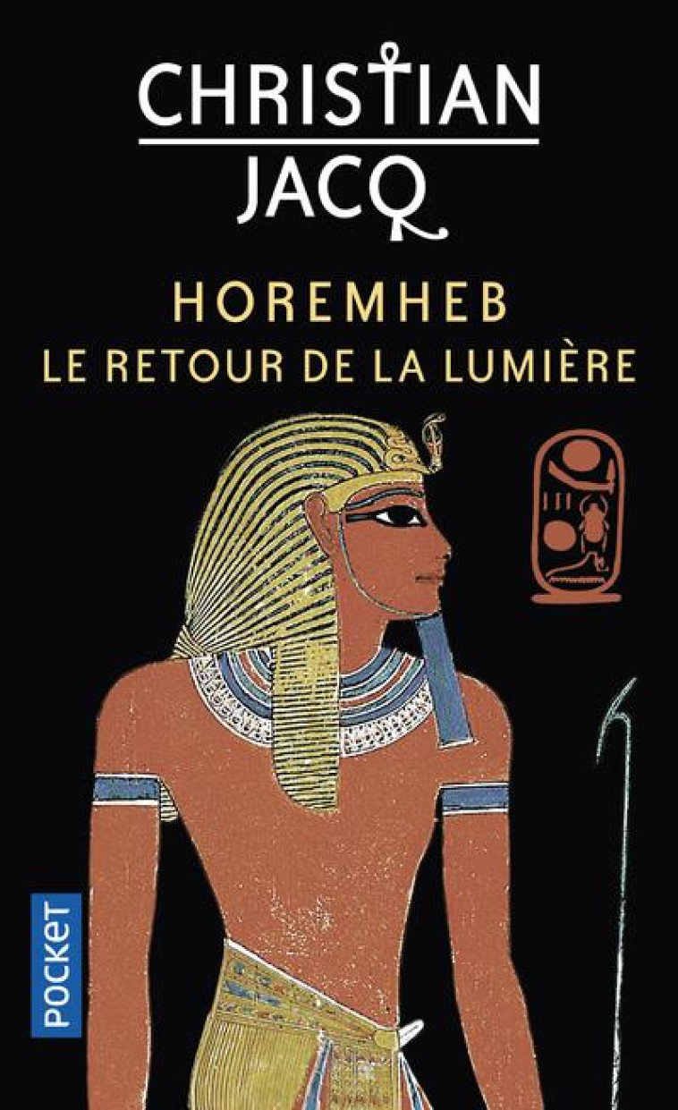 HOREMHEB, LE RETOUR DE LA LUMIERE - JACQ CHRISTIAN - POCKET