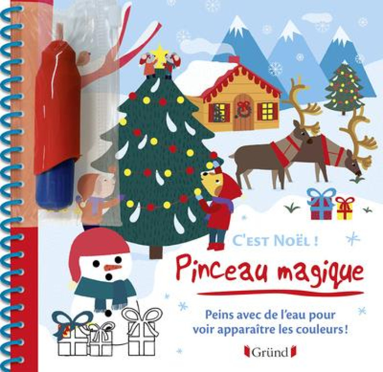 PINCEAU MAGIQUE - C-EST NOEL ! - COSNEAU OLIVIA - GRUND