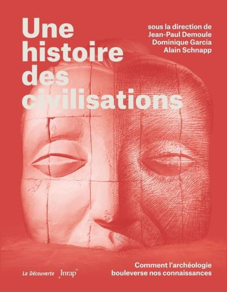 UNE HISTOIRE DES CIVILISATIONS - COLLECTIF - LA DECOUVERTE