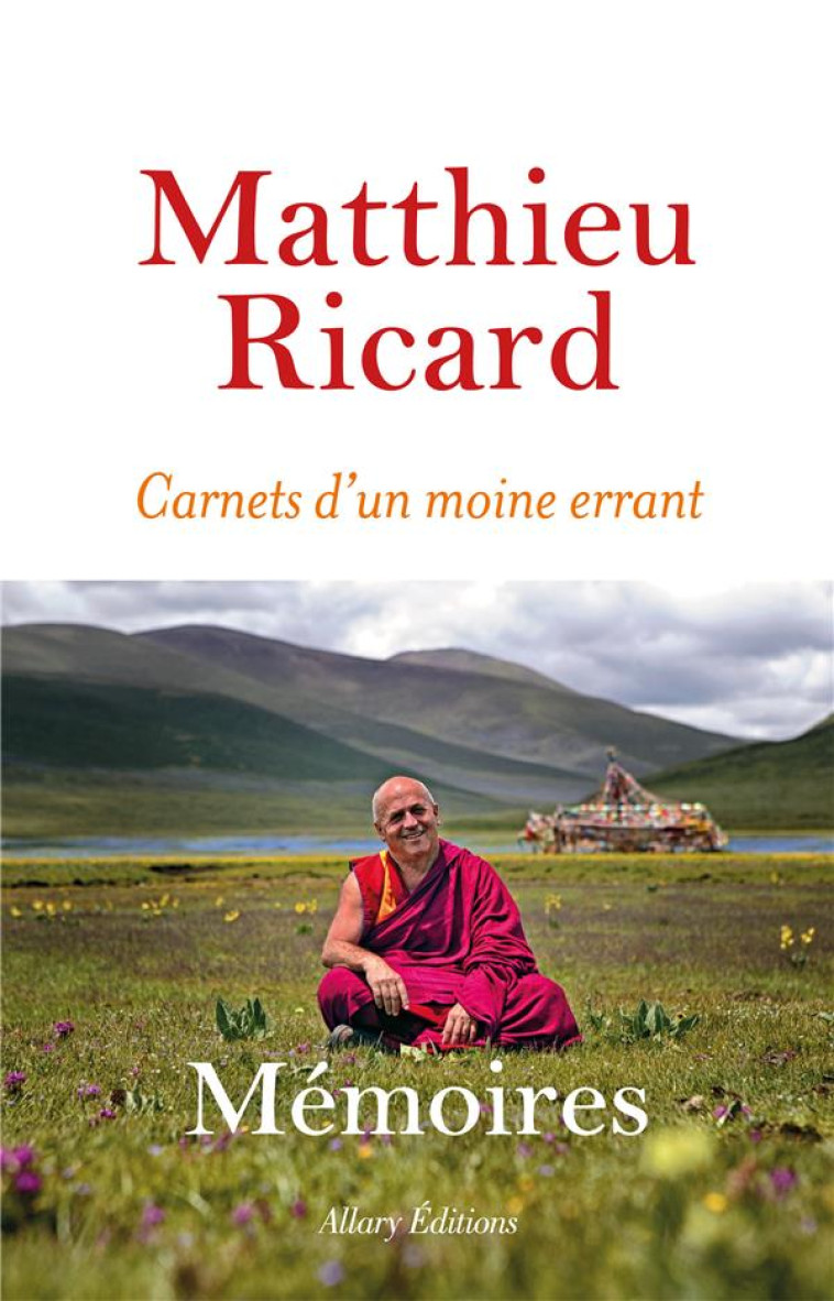 CARNETS D-UN MOINE ERRANT - MEMOIRES - RICARD MATTHIEU - ALLARY