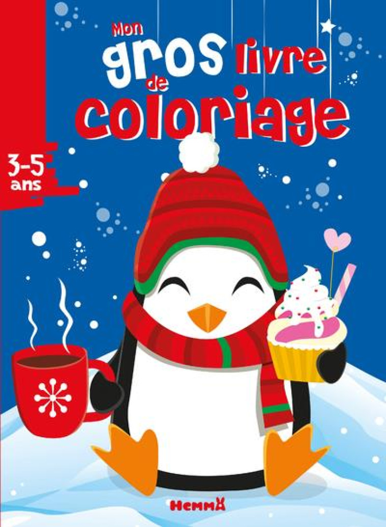 MON GROS LIVRE DE COLORIAGE (NOEL - PINGOUIN) - COLLECTIF - HEMMA