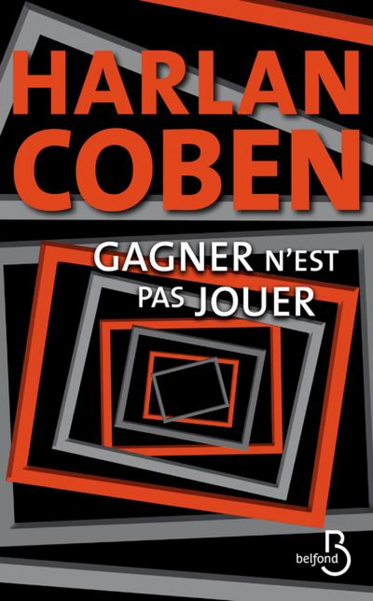 GAGNER N-EST PAS JOUER - COBEN HARLAN - BELFOND
