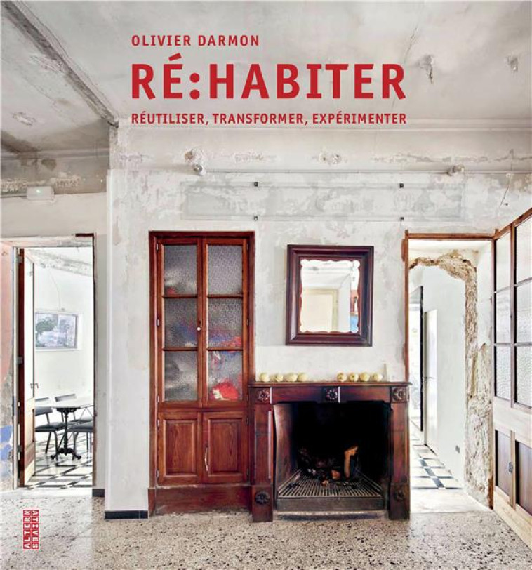 RE-HABITER - DARMON OLIVIER - GALLIMARD