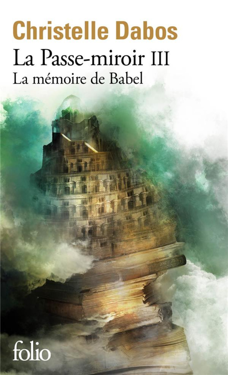 LA PASSE-MIROIR, LIVRE III - DABOS CHRISTELLE - GALLIMARD