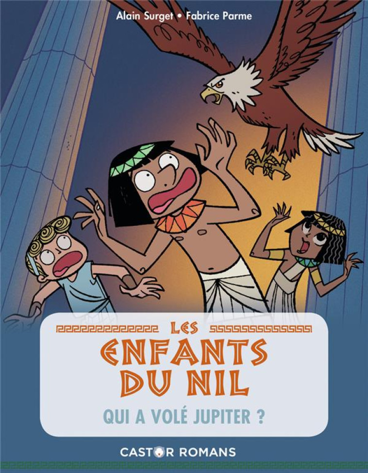 LES ENFANTS DU NIL - QUI A VOLE JUPITER ? - SURGET/PARME - FLAMMARION