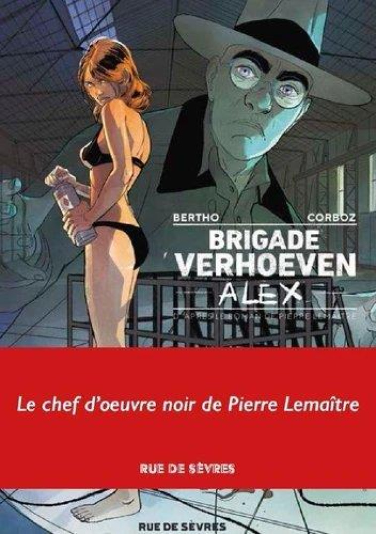 BRIGADE VERHOEVEN - TOME 3 - ALEX - LEMAITRE/BERTHO - RUE DE SEVRES