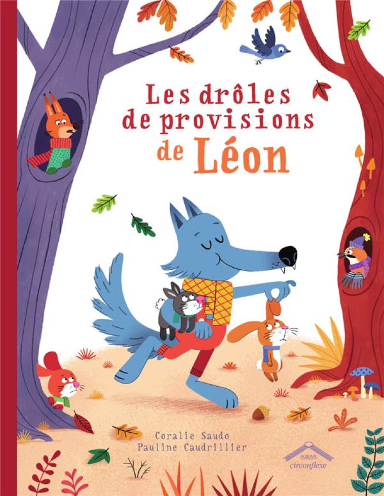 LES DROLES DE PROVISIONS DE LEON - SAUDO/CAUDRILLIER - CIRCONFLEXE