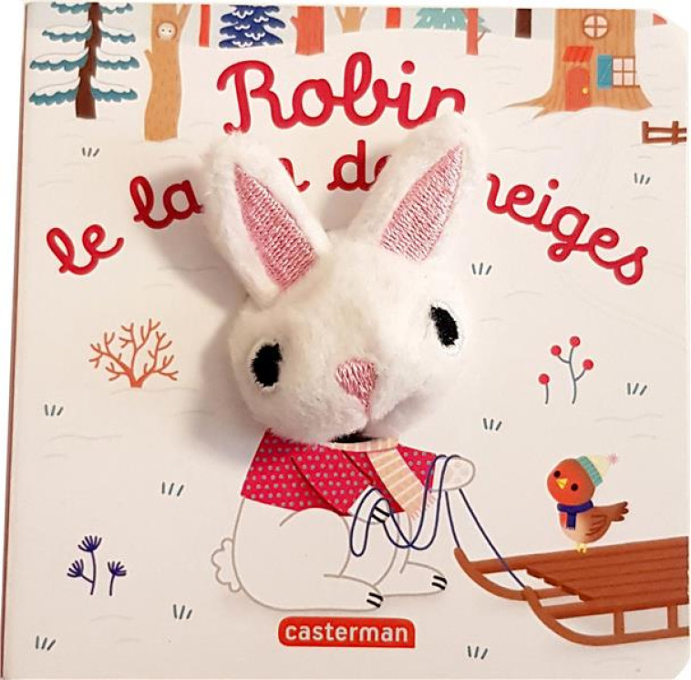 ROBIN LE LAPIN DES NEIGES -BEBETES T106 - - CHETAUD - CASTERMAN