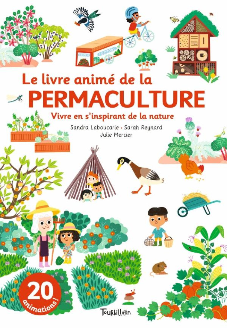 LE LIVRE ANIME DE LA PERMACULTURE - ANIMPASSION - LABOUCARIE/REYNARD - TOURBILLON