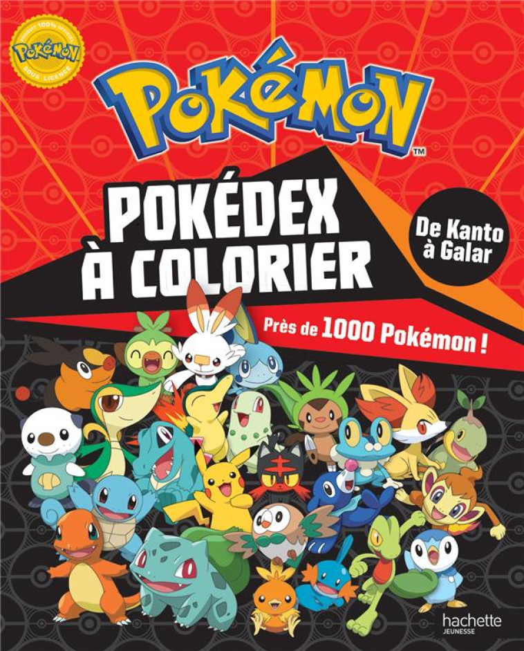 POKEMON - POKEDEX A COLORIER - XXX - HACHETTE