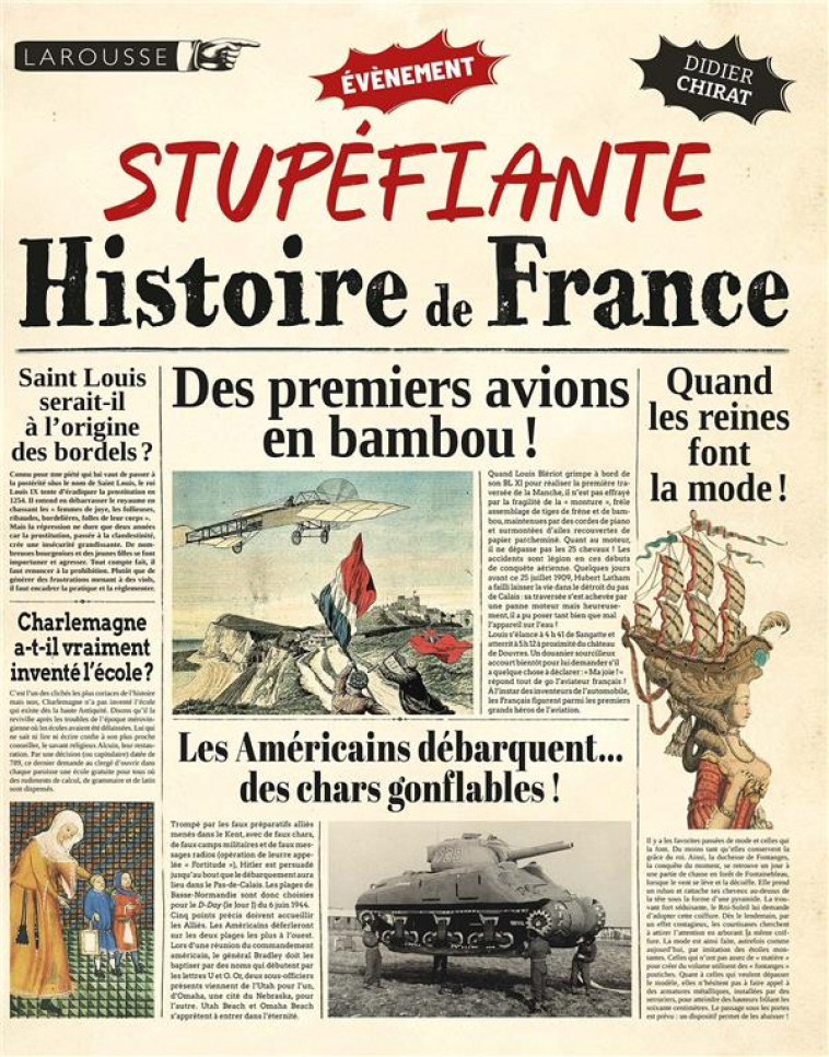 UNE STUPEFIANTE HISTOIRE DE FRANCE ! - CHIRAT DIDIER - LAROUSSE