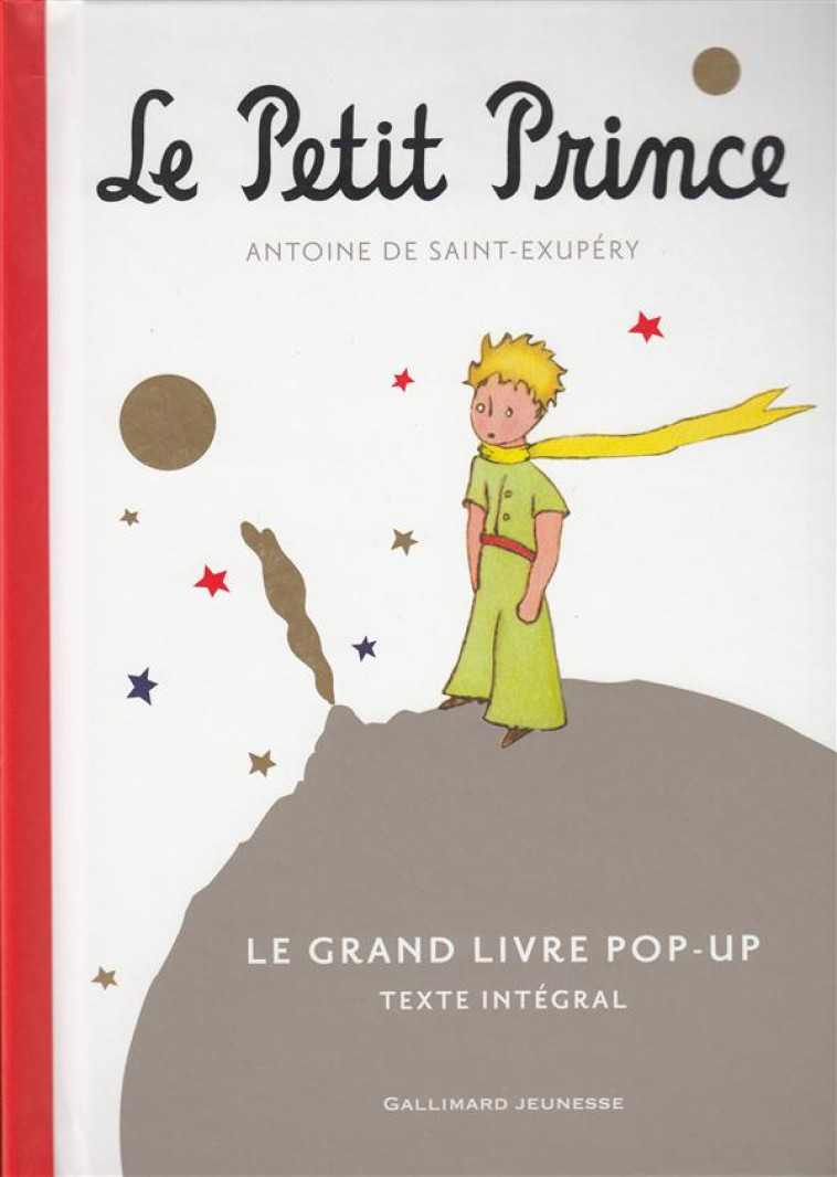 LE PETIT PRINCE GRAND LIVRE POP-UP - SAINT-EXUPERY A D. - Gallimard-Jeunesse