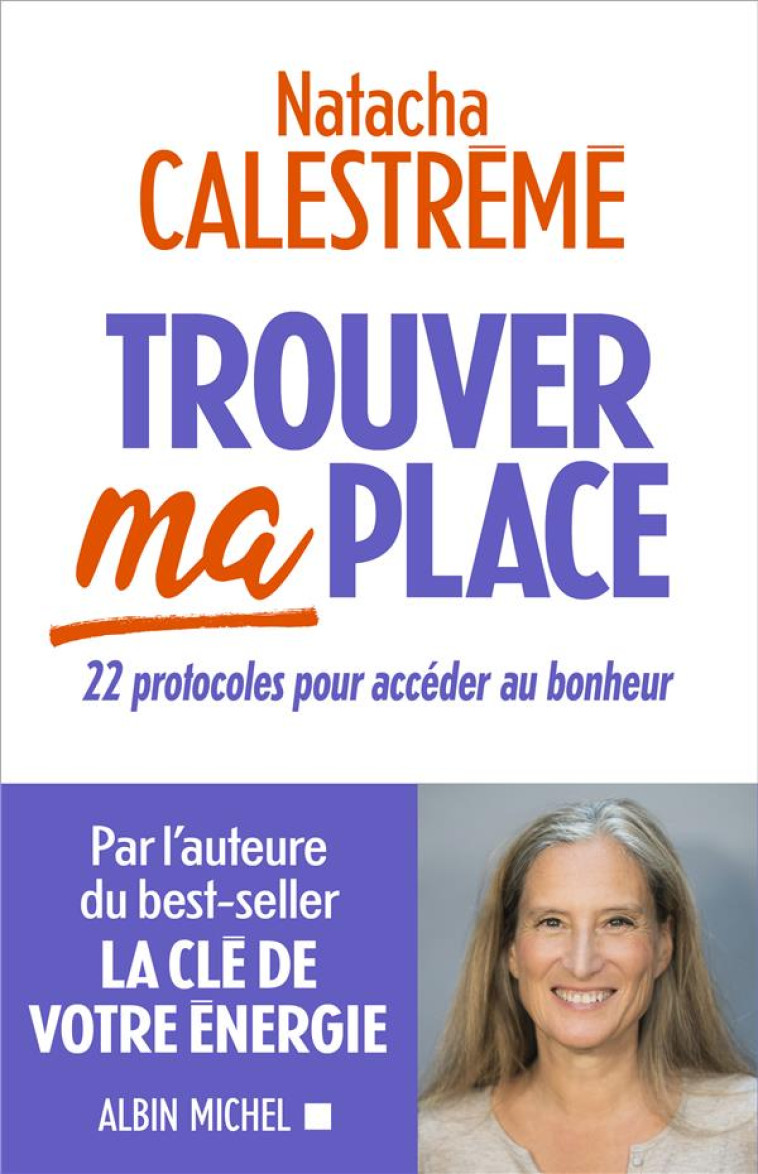 TROUVER MA PLACE - CALESTREME NATACHA - ALBIN MICHEL