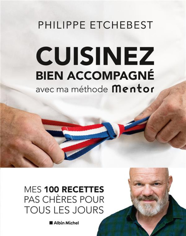 CUISINEZ BIEN ACCOMPAGNE - ETCHEBEST PHILIPPE - ALBIN MICHEL