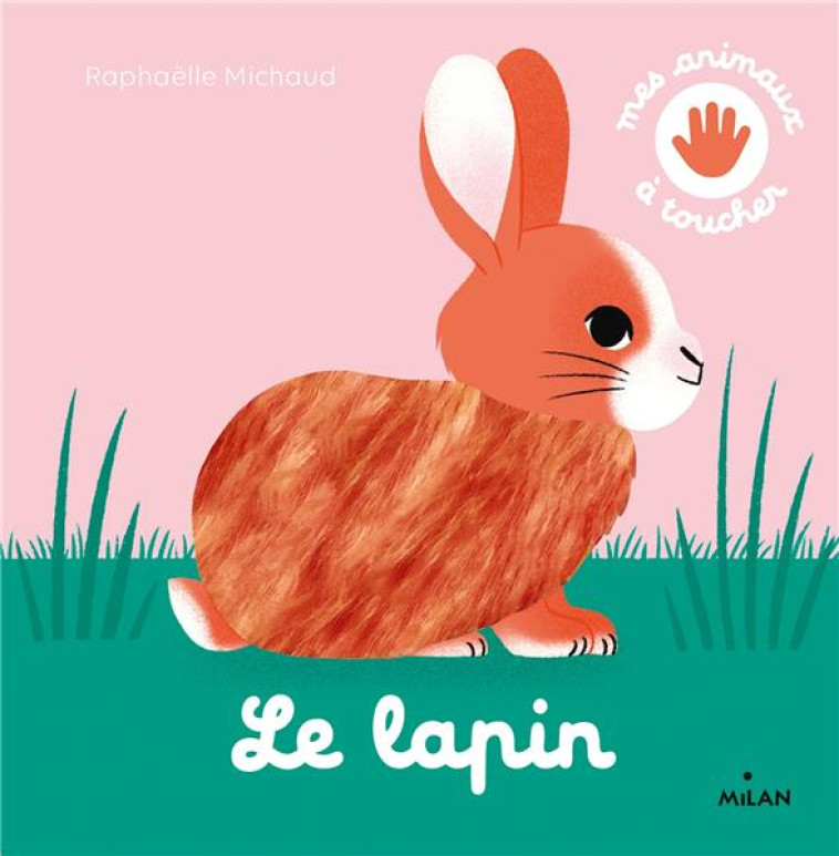 LE LAPIN - MICHAUD RAPHAELLE - MILAN