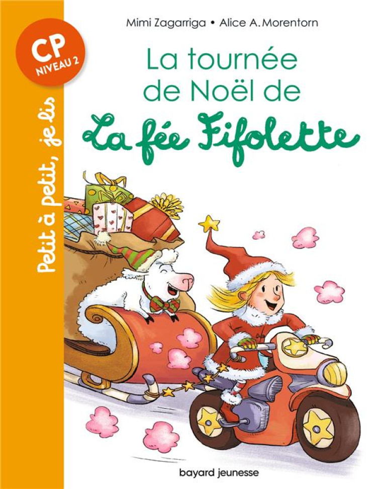 LA TOURNEE DE NOEL DE LA FEE FIFOLETTE - ZAGARRIGA - BAYARD JEUNESSE