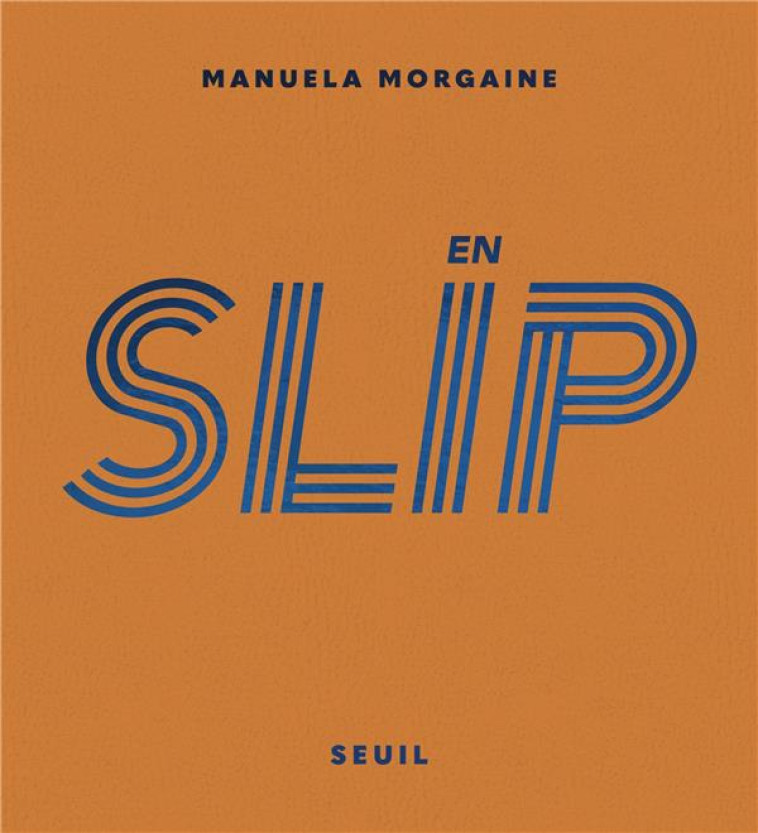 EN SLIP - MORGAINE MANUELA - SEUIL