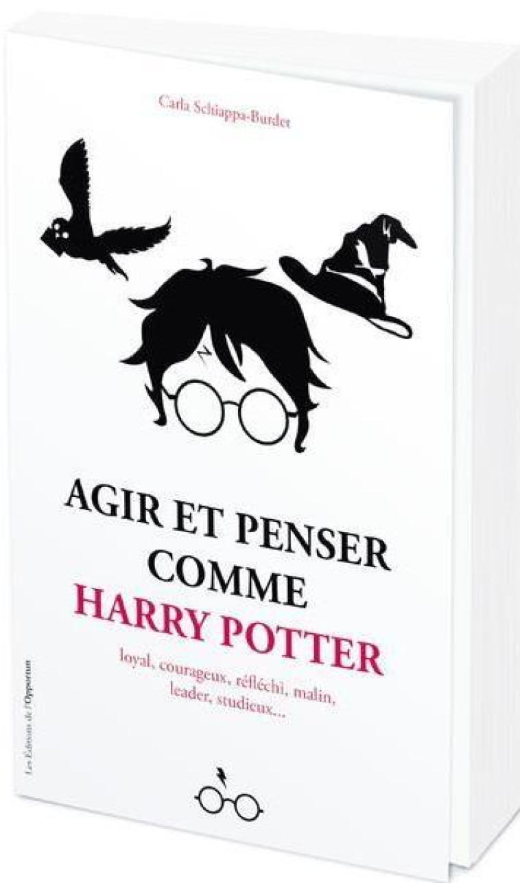 AGIR ET PENSER COMME HARRY POTTER - SCHIAPPA-BURDET C. - L ETUDIANT