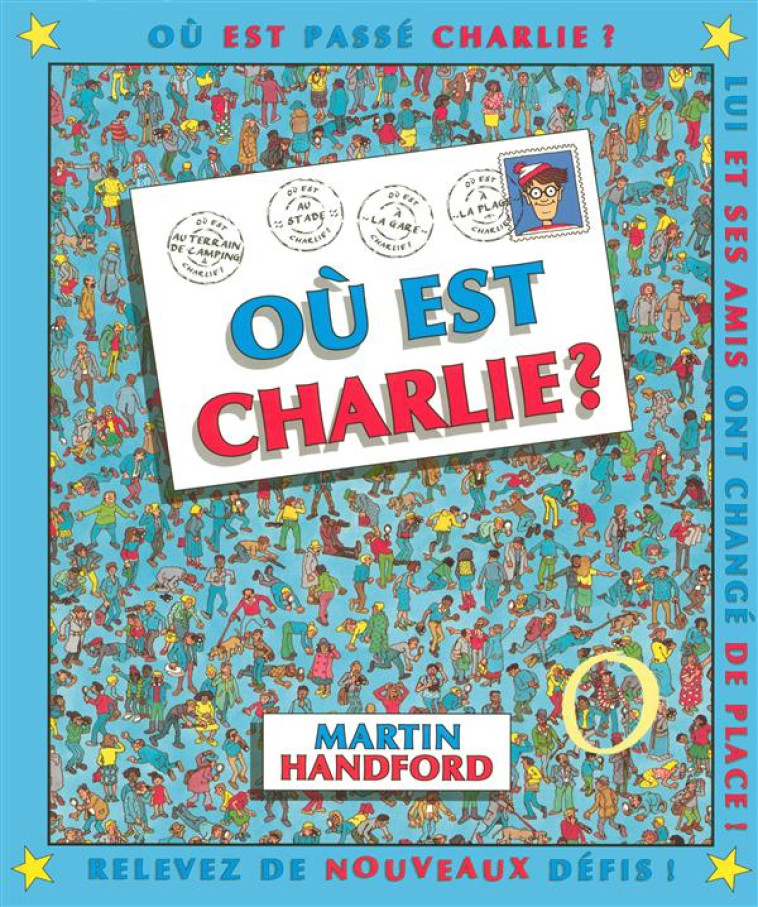 OU EST CHARLIE ? NOUVELLE EDIT - HANDFORD MARTIN - GRUND