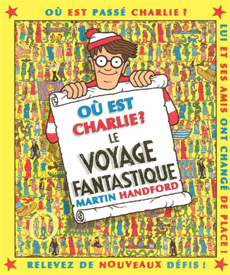 CHARLIE LE VOYAGE FANTASTIQUE - HANDFORD MARTIN - GRUND