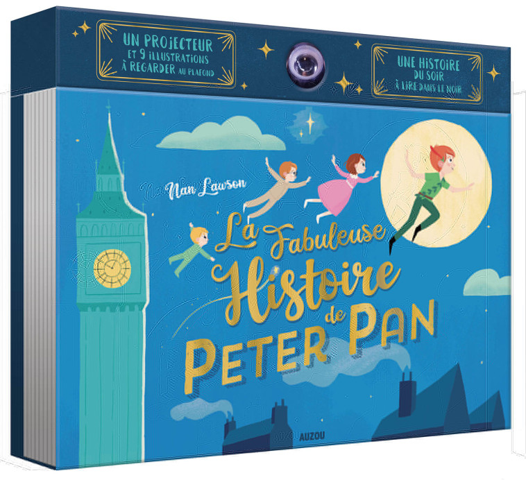 LIVRE PROJECTEUR - LA FABULEUSE HISTOIRE DE PETER PAN - NAN LAWSON NAN LAWSON - AUZOU