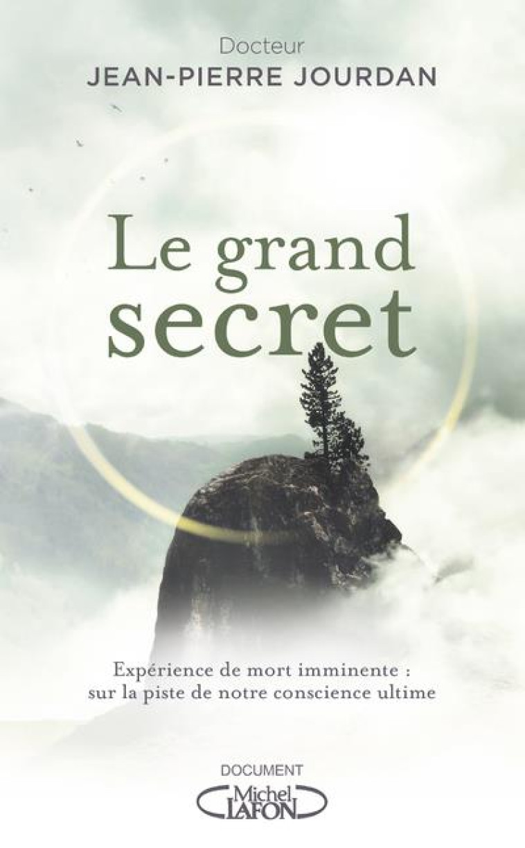 LE GRAND SECRET - JOURDAN JEAN-PIERRE - MICHEL LAFON