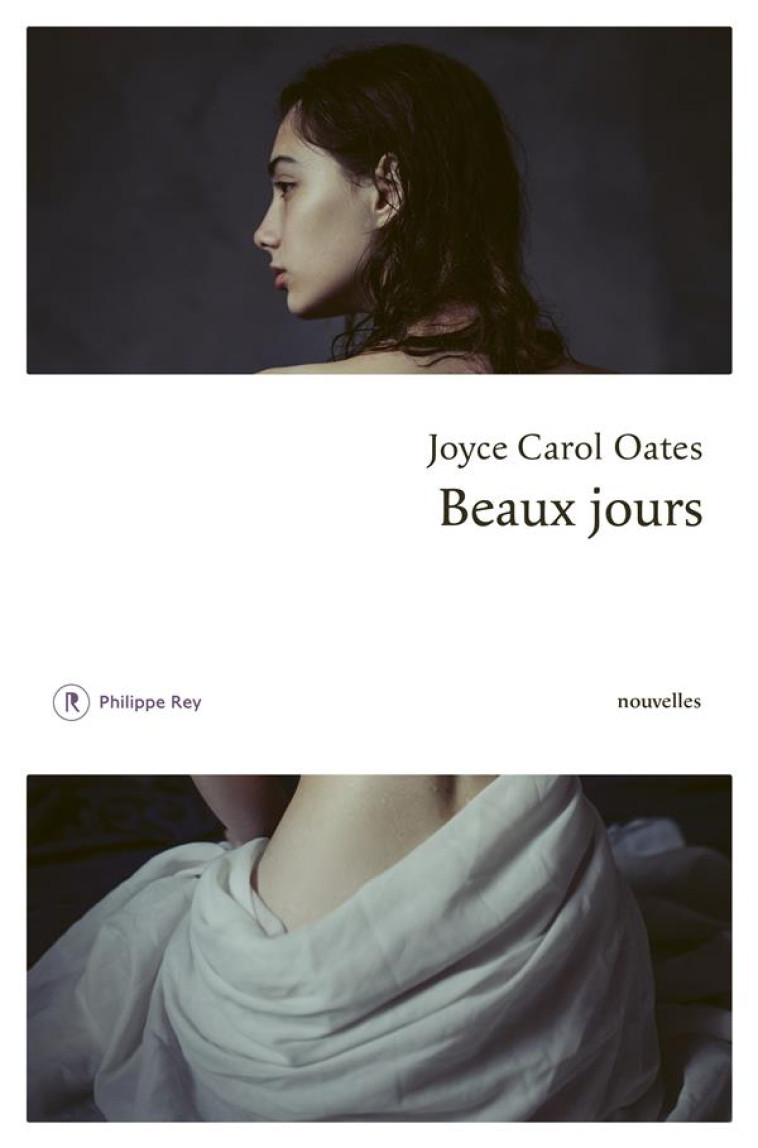 BEAUX JOURS - OATES JOYCE CAROL - REY