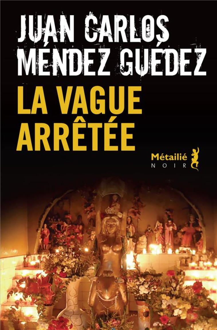 LA VAGUE ARRETEE - MENDEZ GUEDEZ J C. - METAILIE