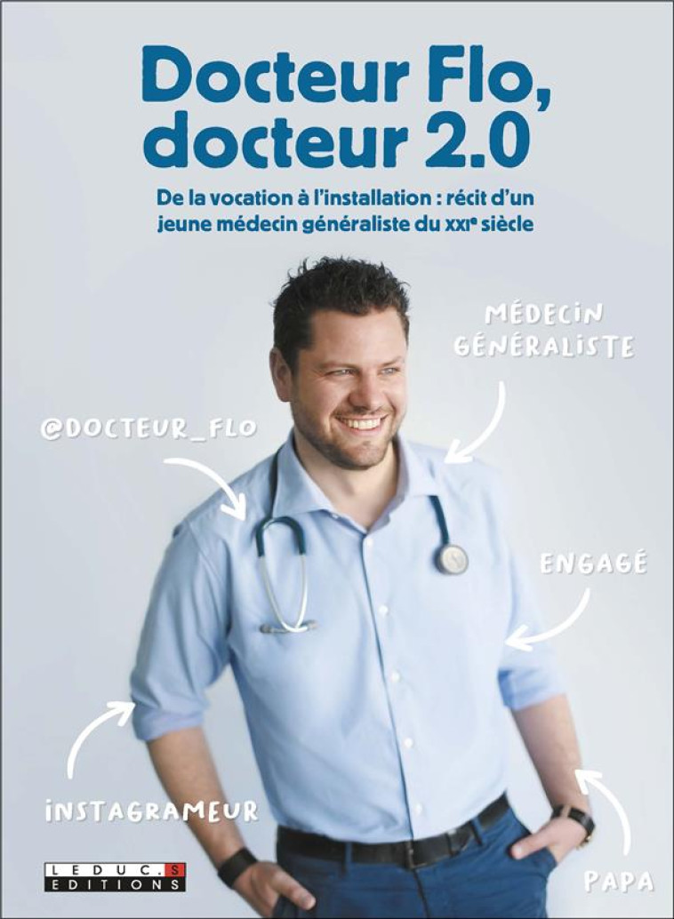 DOCTEUR FLO, MEDECIN 2.0 - FLO DR - QUOTIDIEN MALIN