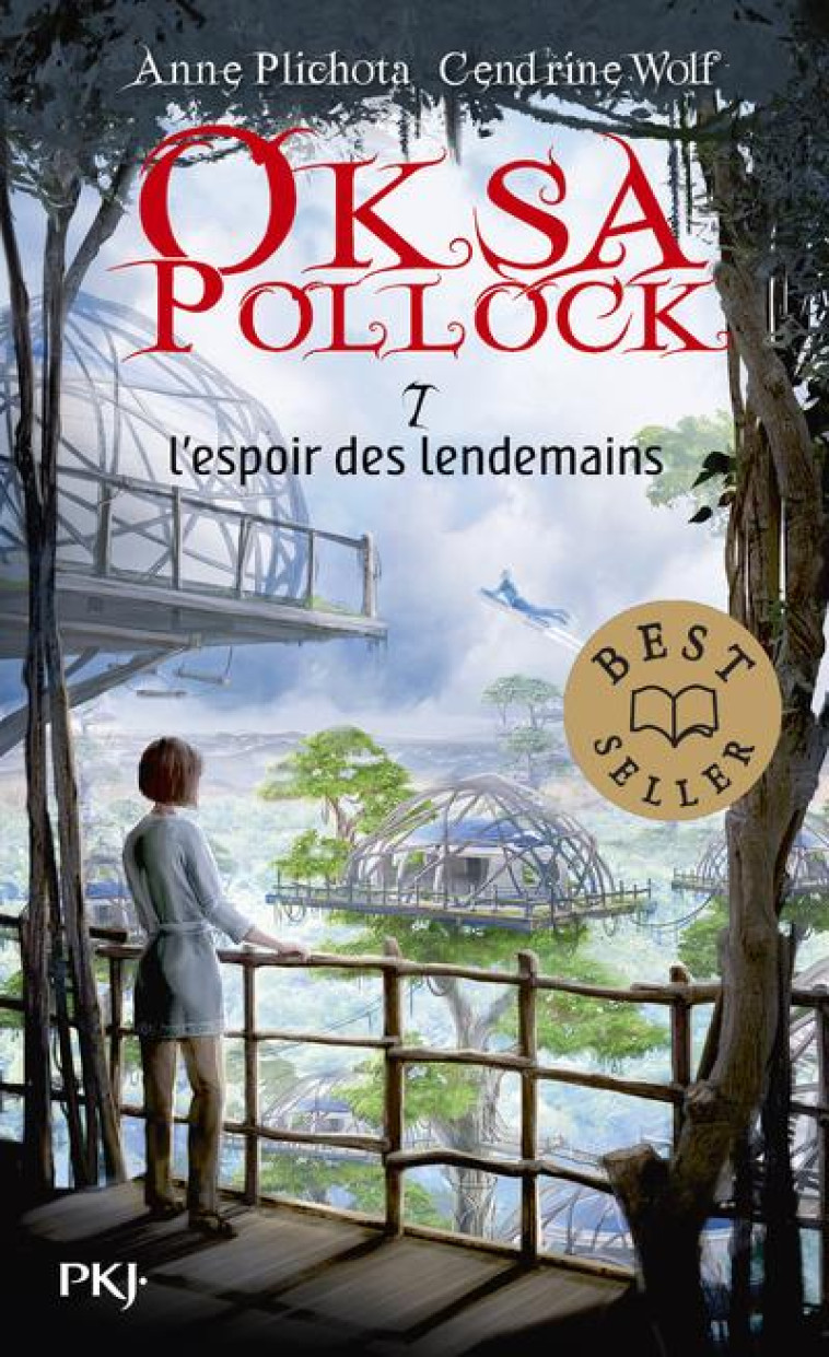 OKSA POLLOCK - TOME 7 L-ESPOIR DES LENDEMAINS - VOL07 - WOLF/PLICHOTA - POCKET