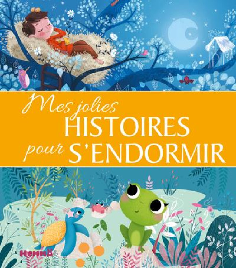 MES JOLIES HISTOIRES POUR S-ENDORMIR - COLLECTIF - HEMMA