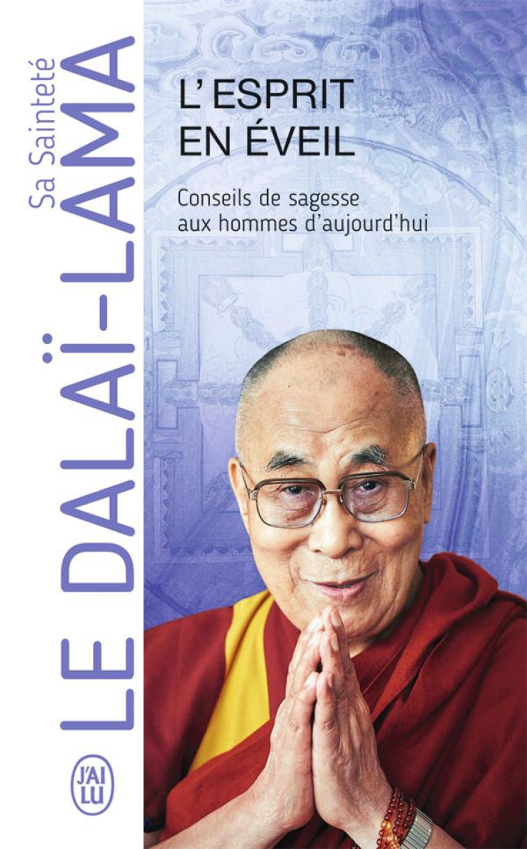 L-ESPRIT EN EVEIL - DALAI-LAMA (XIV) [T - J'AI LU