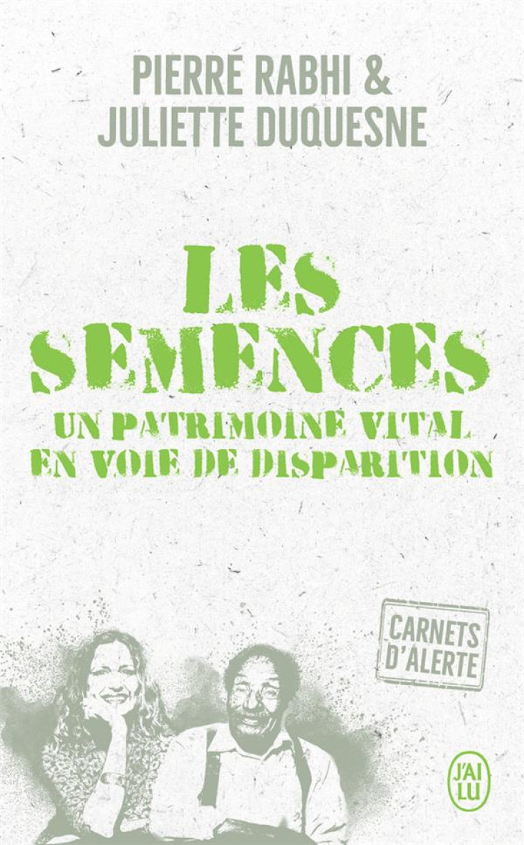 LES SEMENCES - UN PATRIMOINE VITAL EN VOIE DE DISPARITION - RABHI/DUQUESNE - J'AI LU