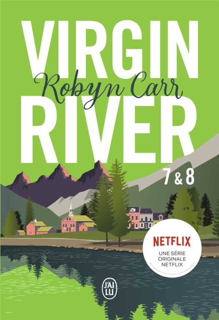 VIRGIN RIVER, 7 ET 8 - CARR ROBYN - J'AI LU