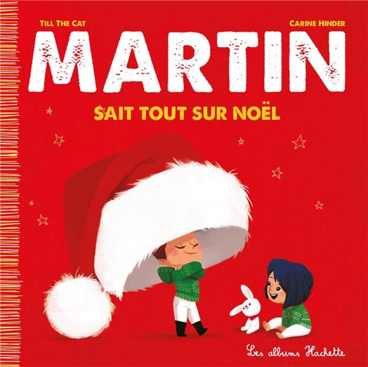 MARTIN SAIT TOUT SUR NOEL - TILL THE CAT/HINDER - HACHETTE